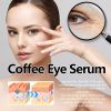 Coffee Eye Essence Serum Fades Dark Circles And Wrinkles, Moisturizes, Tightens, Hydrates Eye Care Essence